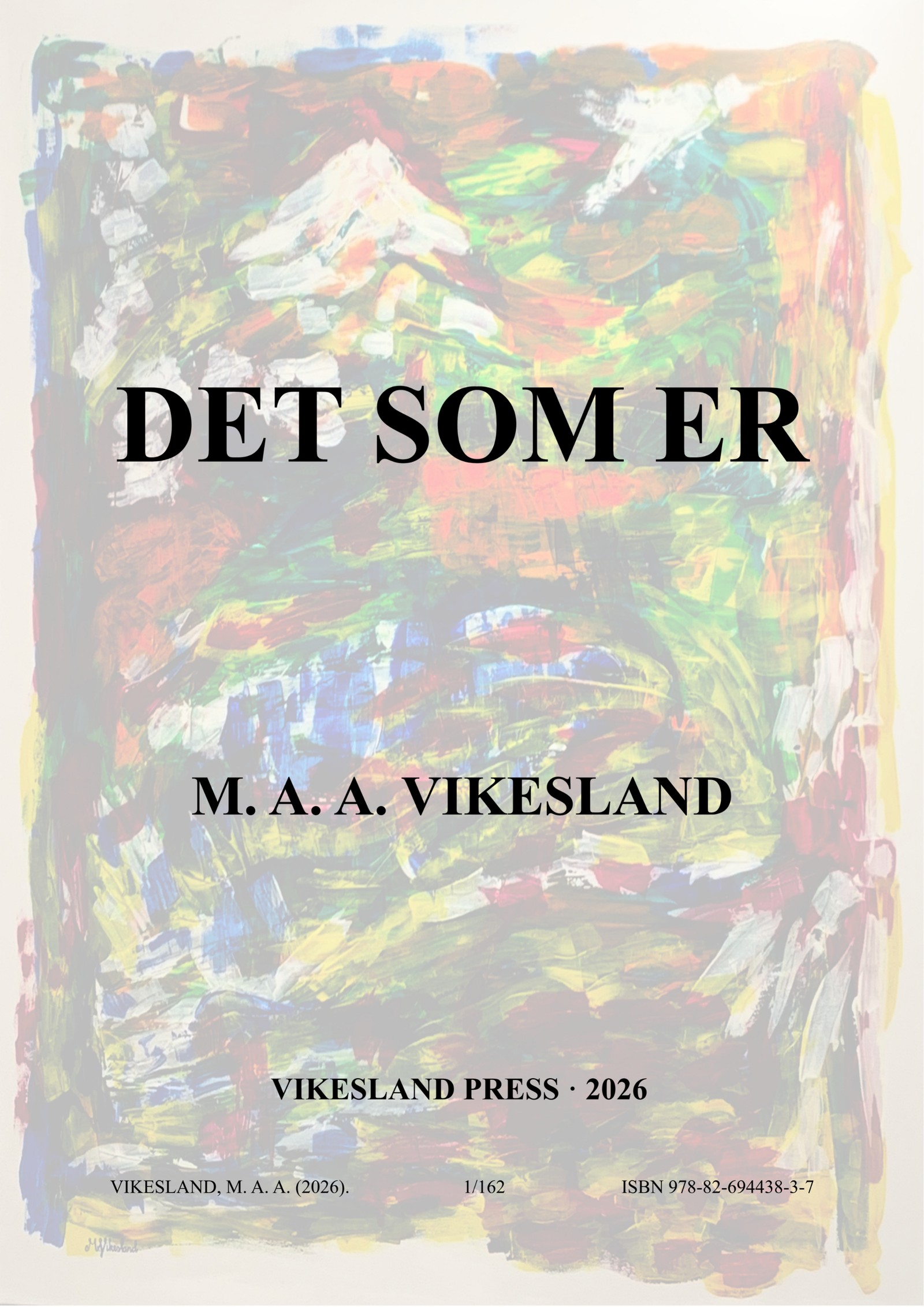 Omslag for DET SOM ER: Eit sjølvstendig filosofisk grunnverk